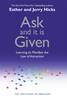 Ask and it is Given